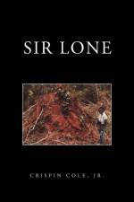 Sir Lone af C R a Cole
