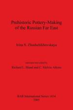 Prehistoric Pottery Making of the Russian Far East af Irina S Zhushchikhovskaya