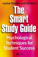 The Smart Study Guide af Louise (Researcher and lecturer) Tamblin