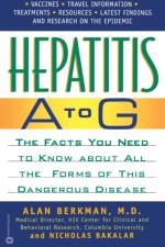 Hepatitis A to G af Dr. Alan Berkman