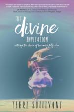 The Divine Invitation af Terri Sullivant