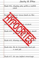 Hypocrites af Jacey K. (Crimson Notebook Publishing) Dew