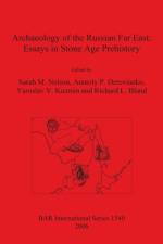 Archaeology of the Russian Far East