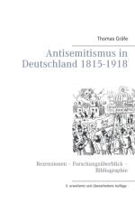 Antisemitismus in Deutschland 1815- 1918 af Thomas Grafe