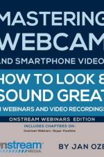 Mastering Webcam and Smartphone Video af Jan Lee Ozer