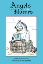 Angels and Horses af Kimberly Wickham