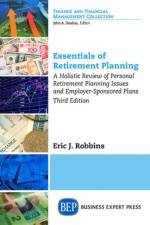 Essentials of Retirement Planning af Eric J. Robbins
