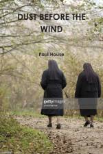 Dust Before the Wind af Paul House