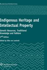 Indigenous Heritage and Intellectual Property af Silke von Lewinski