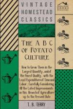 The B C Of Potato Culture af T. B. Terry