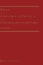 Review of the Convention on Contracts for the International Sale of Goods (CISG) 2002-2003 af MIchael Maggi