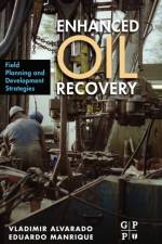 Enhanced Oil Recovery af Vladimir Alvarado