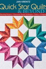 Quick Star Quilts & Beyond af Jan Krentz