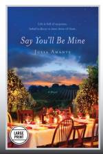 Say You'll Be Mine