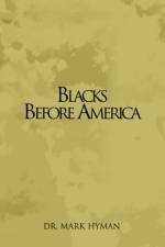 Blacks Before America af HYMAN