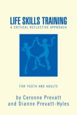 Life Skills Training - A Workbook af Dianne Hyles