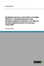 Buchbesprechung zu dem Werk von Edgar Wolfrum af Denise Fritsch