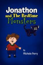 Jonathon and The Bedtime Monsters af Michele Perry