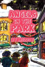 Angels in the Park af Melody