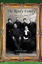 The Reedy Family of Union County, Dakota Territory af Isabel Reedy Sattler