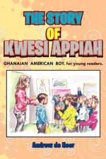The Story of Kwesi Appiah af Andrew de Heer