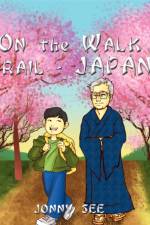 On the Walk Trail - Japan af Jonny See