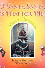O' Santa, Santa, Is That for Me? af Frances Holloway