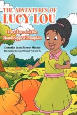 The Adventures of Lucy Lou af Dorothy Jean Askew Minter