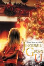 Jinglebell Grows Up af Candice M Wiester
