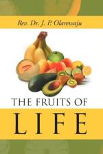 Fruits of Life af Rev John Peter Olarewaju