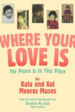 Where Your Love Is af Kol