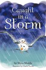 Caught in a Storm af Myra Middle