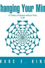 Changing Your Mind af Marc E King