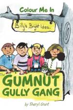 The Gumnut Gully Gang. af Sheryl Grant