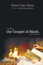 Reading the Gospel of Mark as a Novel af Geert Van Oyen