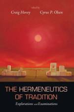 The Hermeneutics of Tradition
