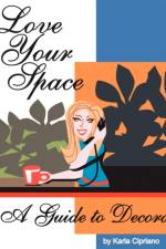 Love Your Space! af Karla Cipriano