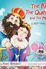 The King, the Queen and the Mouse af Ross Bonacci
