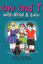 Show and Tell with Rossi & Lucy af Ross Bonacci