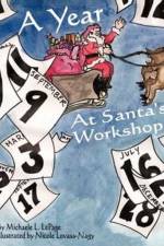 A Year at Santa's Workshop af Michaele Lepage