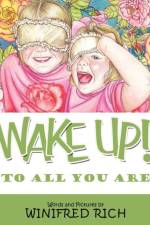 Wake Up! af Winifred Rich
