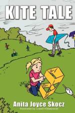 Kite Tale af Anita Joyce Skocz