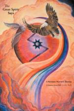 The Great Spirit Says af Jeanette Sacco-Belli