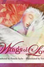 Wings of Love af Pamela Sachs