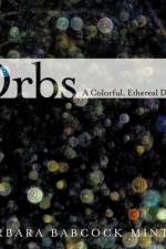Orbs af Barbara Babcock Minton