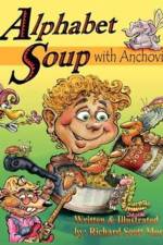 Alphabet Soup with Anchovies af Richard Scott Morris