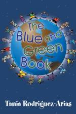 The Blue and Green Book af Tania Rodriguez-Arias