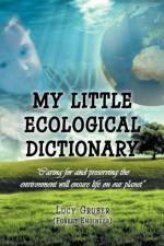 My Little Ecological Dictionary af Lucy Gruber (Forest Engineer)
