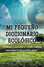 Mi Pequeno Diccionario Ecologico af Lucy Gruber (Ingeniero Forestal)