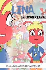 Lina, La Gran Clavadista af Maria Celia Zeevaert Alcantara